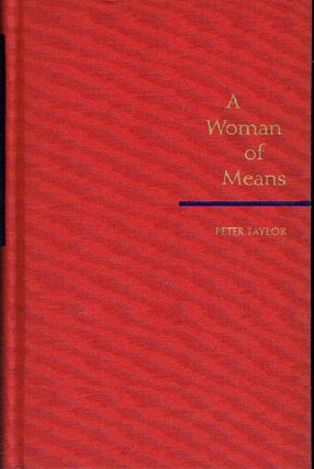 Item #020739 A Woman of Means. Peter Taylor