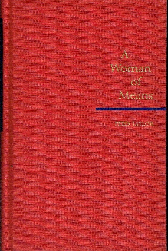 Item #020739 A Woman of Means. Peter Taylor.