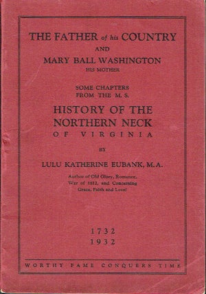 Item #020836 Excerpts From The History Of The Northern Neck Of Virginia - Several Chapters from...