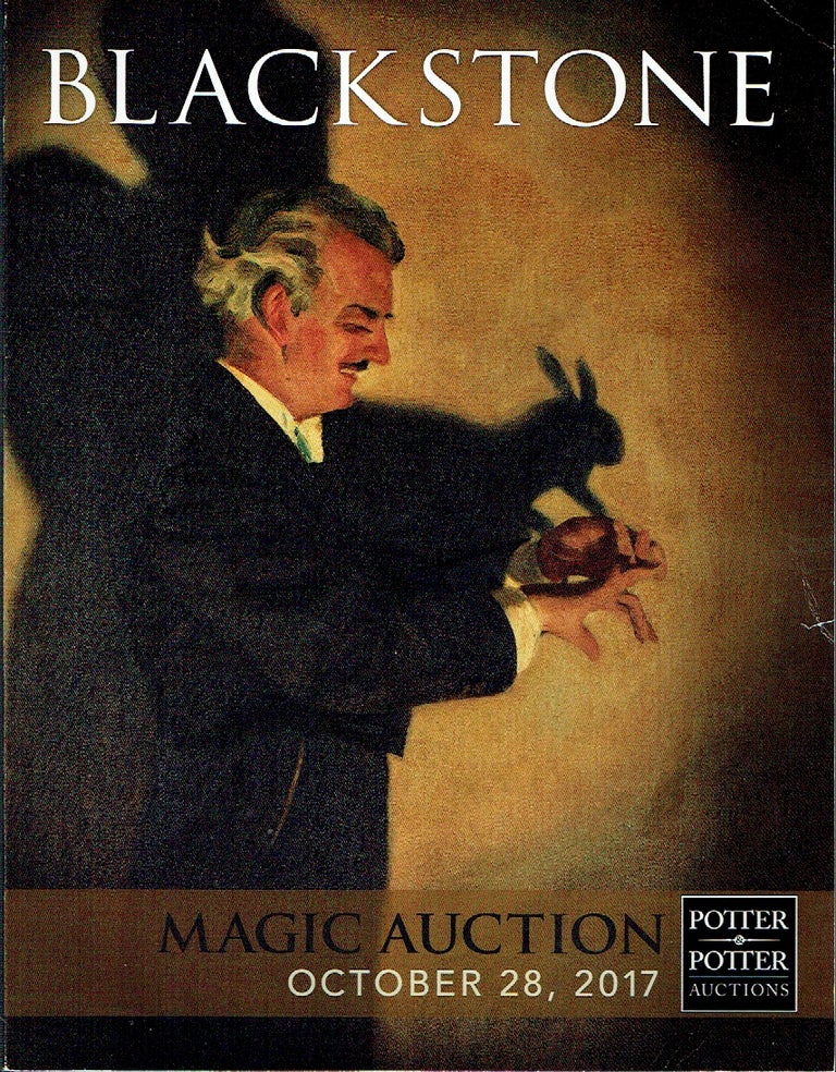 Item #020846 Blackstone Magic Auction October 28, 2017 [Auction Catalog]