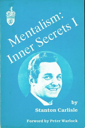 Item #020875 Mentalism: Inner Secrets I. Stanton Carlisle