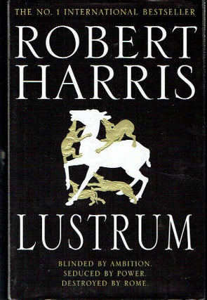 Item #020895 Lustrum: A Novel. Robert Harris