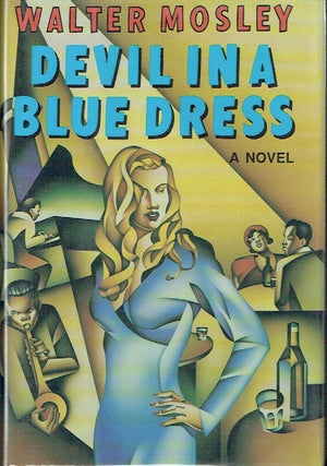 Item #020912 Devil in a Blue Dress. Walter Mosley