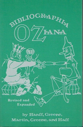 Item #020956 Bibliographia Oziana: A Concise Bibliographical Checklist of the Oz Books by L....
