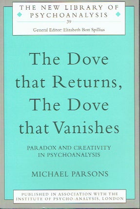 Item #020981 The Dove that Returns, The Dove that Vanishes: Paradox and Creativity in...