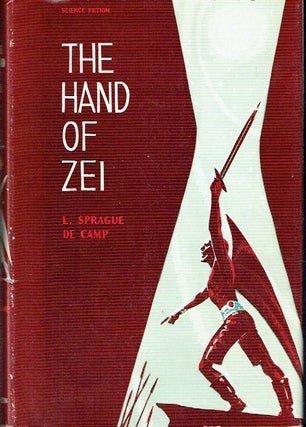 Item #021047 The Hand of Zei. L. Sprague de Camp
