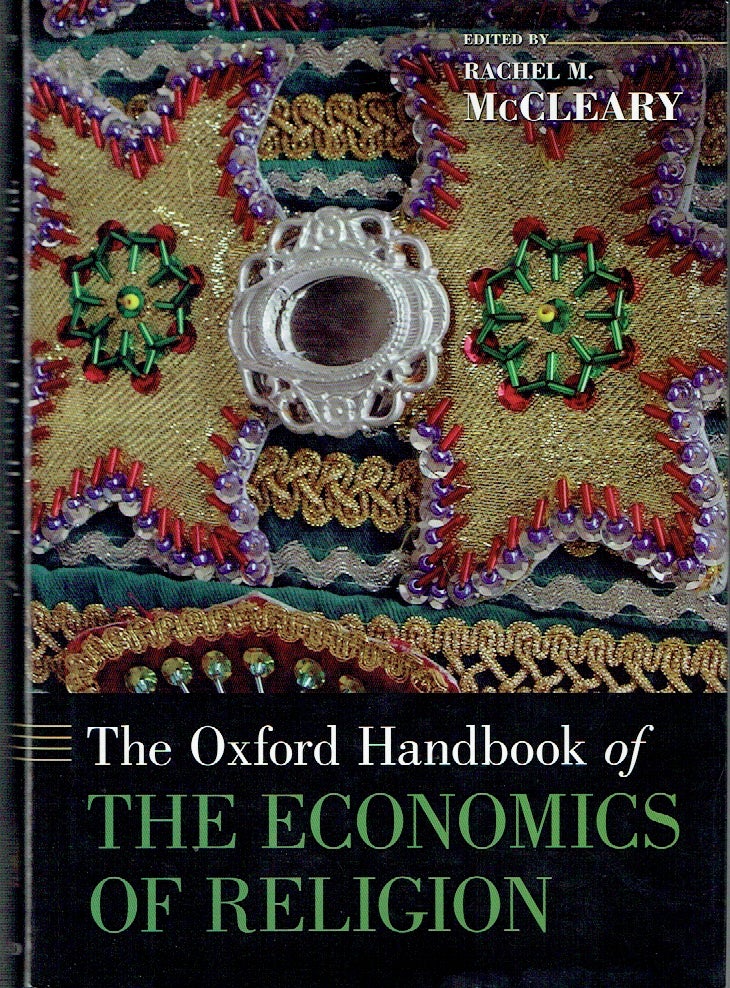 Item #021066 The Oxford Handbook of the Economics of Religion (Oxford Handbooks). Rachel M. McCleary.
