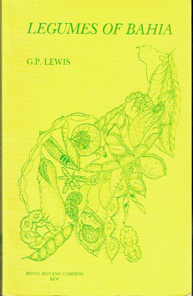 Item #021070 Legumes of Bahia. G. P. Lewis.