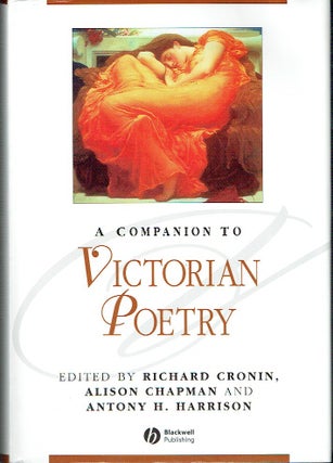 Item #021092 A Companion to Victorian Poetry (Blackwell Companions to Literature and Culture)....