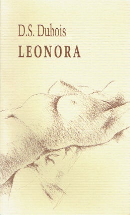 Item #021094 Leonora. D. S. Dubois, Virgil Burnett, author