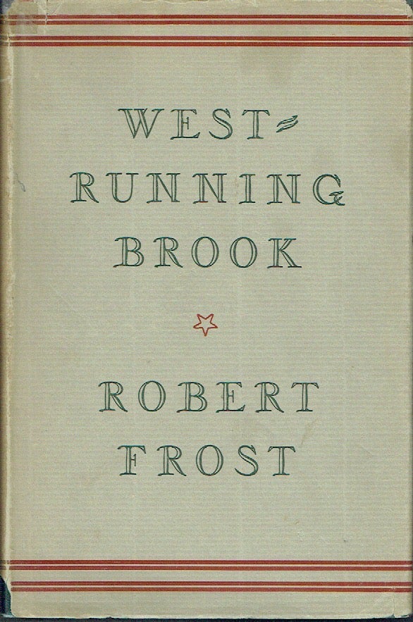 Item #021171 West-Running Brook. Robert Frost.
