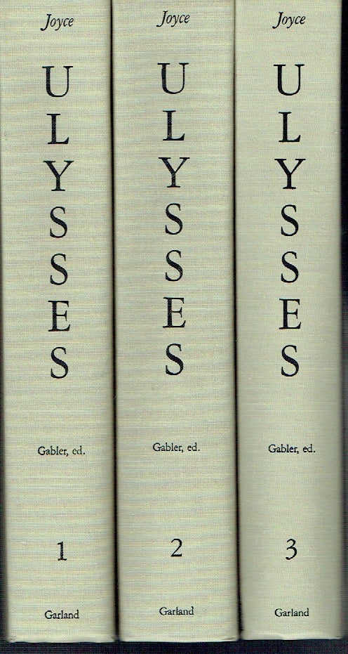 Item #021173 Ulysses: A Critical and Synoptic Edition [3 volumes]. James Joyce, Hans Walter Gabler, Wolfhard Steppe, Claus Melchior, author.
