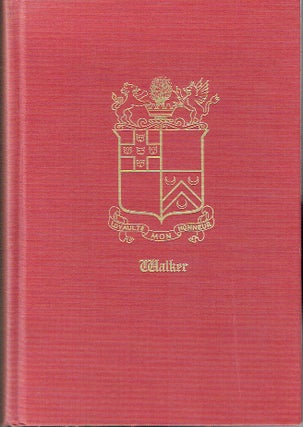 Item #021186 The Walkers of Woodberry Forest 1720-1973. Maria Williams Minor