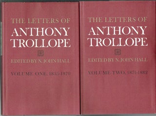 Item #021246 The Letters of Anthony Trollope: Volume One, 1835-1870; Volume Two, 1871-1882 {2...