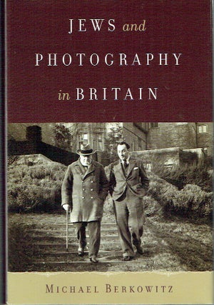 Item #021297 Jews and Photography in Britain. Michael Berkowitz