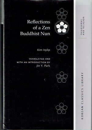 Item #021332 Reflections of a Zen Buddhist Nun (Korean Classics Library: Philosophy and...