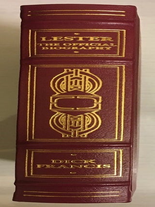 Item #021389 Lester: The Official Biography. Dick Francis