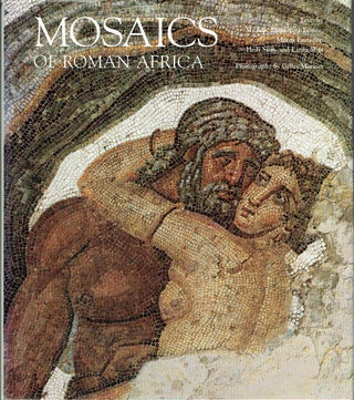 Item #021396 Mosaics of Roman Africa: Floor Mosaics from Tunisia. Michele Blanchard-Lemee, Mongi...