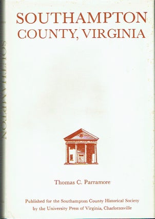 Item #021447 Southampton County, Virginia. Thomas C. Parramore