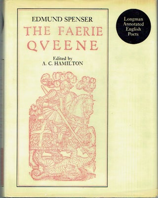 Item #021467 Faerie Queene (Longman Annotated English Poets). Edmund Spenser, A. C. Hamilton, author