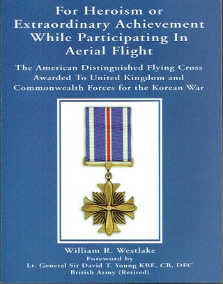 Item #021478 For Heroism or Extraordinary Achievement while Participating in Aerial Flight: The...