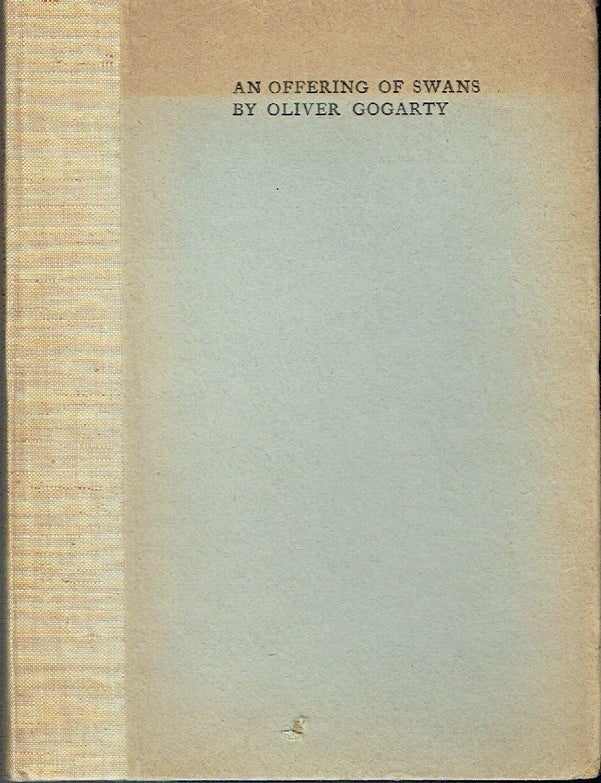 Item #021501 An Offering of Swans. Oliver Gogarty.