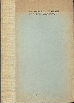 Item #021501 An Offering of Swans. Oliver Gogarty