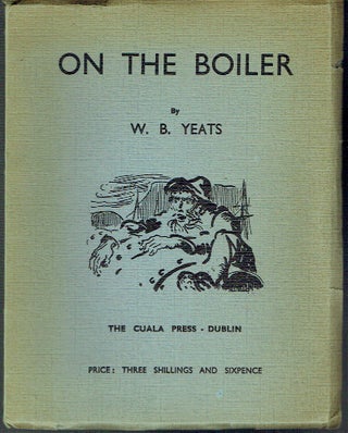 Item #021504 On the Boiler. W. B. Yeats