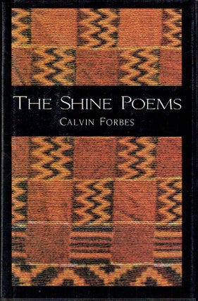 Item #021513 The Shine Poems. Calvin Forbes