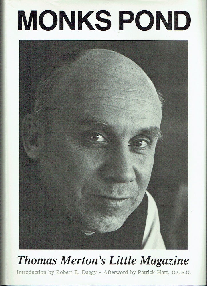 Item #021527 Monks Pomf: Thomas Merton's Little Magazine. Thomas Merton, Robert E. Daggy, author.