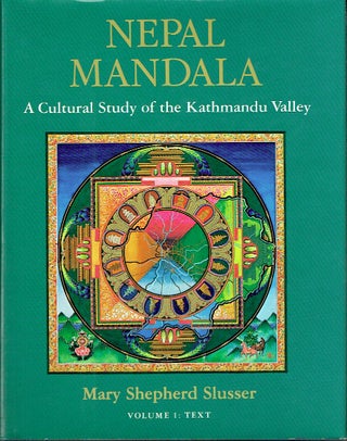 Item #021630 Nepal Mandala: A Cultural Study of the Kathmandu Valley - Volume 1 : Text; Volume 2...