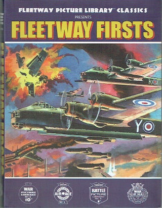 Item #021681 Fleetway Firsts: Fleetway Picture Library Classics. Nevio Zeccara, Solano Lopez,...