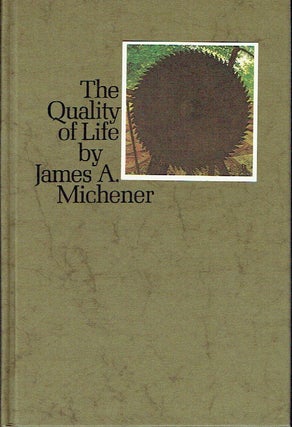 Item #021701 The Quality of Life. James A. Michener, James B. Wyeth, author, paintings