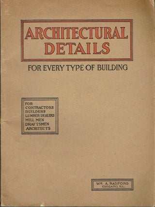 Item #022186 Architectural Details for Every Type of Building: A Practical Drafting Room Guide...