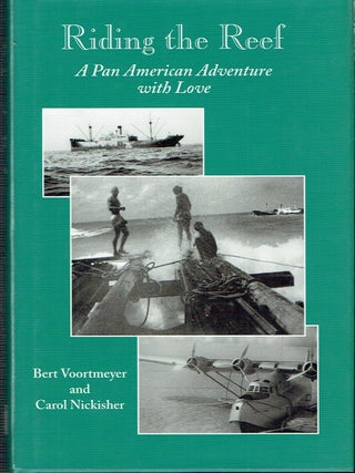 Riding the Reef: A Pan American Adventure with Love