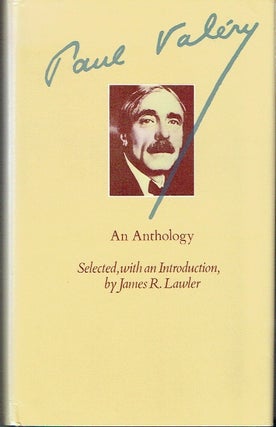 Item #022764 Paul Valéry: An Anthology. Paul Valery, James R. Lawlor, author
