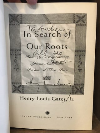 In Search of Our Roots: How 19 Extraordinary African Americans Reclaimed Their Past