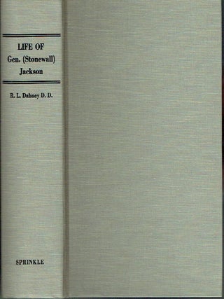 Item #023451 The Life and Campaigns of Lieut. Gen. Thomas J. Jackson (Stonewall Jackson). R. L....
