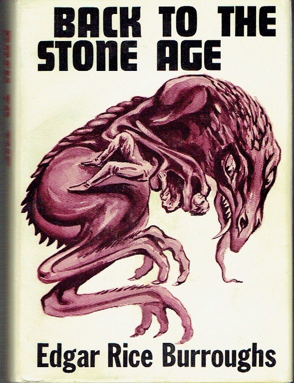 Item #023536 Back to the Stone Age. Edgar Rice Burroughs.
