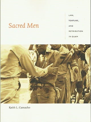 Sacred Men: Law, Torture, and Retribution in Guam