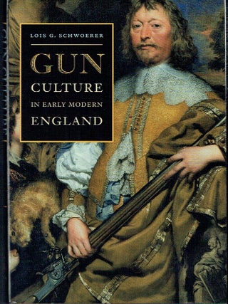 Gun Culture in Early Modern England