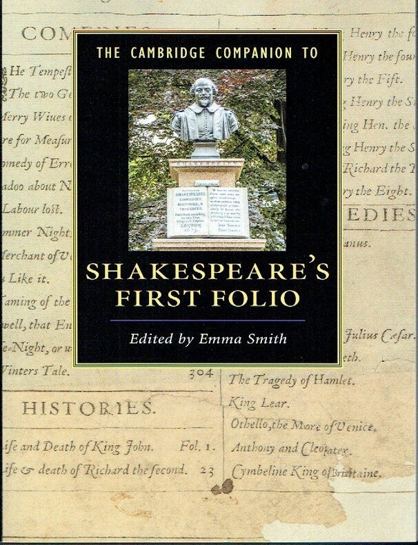 Item #023556 The Cambridge Companion to Shakespeare's First Folio. Emma Smith.