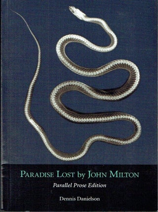 Paradise Lost by John Milton: Parallel Prose Edition