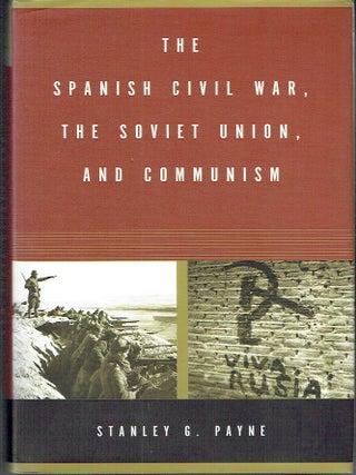 The Spanish Civil War, the Soviet Union, and Communism
