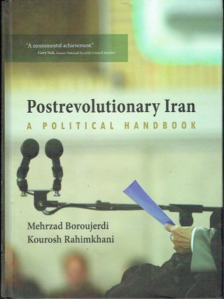 Postrevolutionary Iran: A Political Handbook