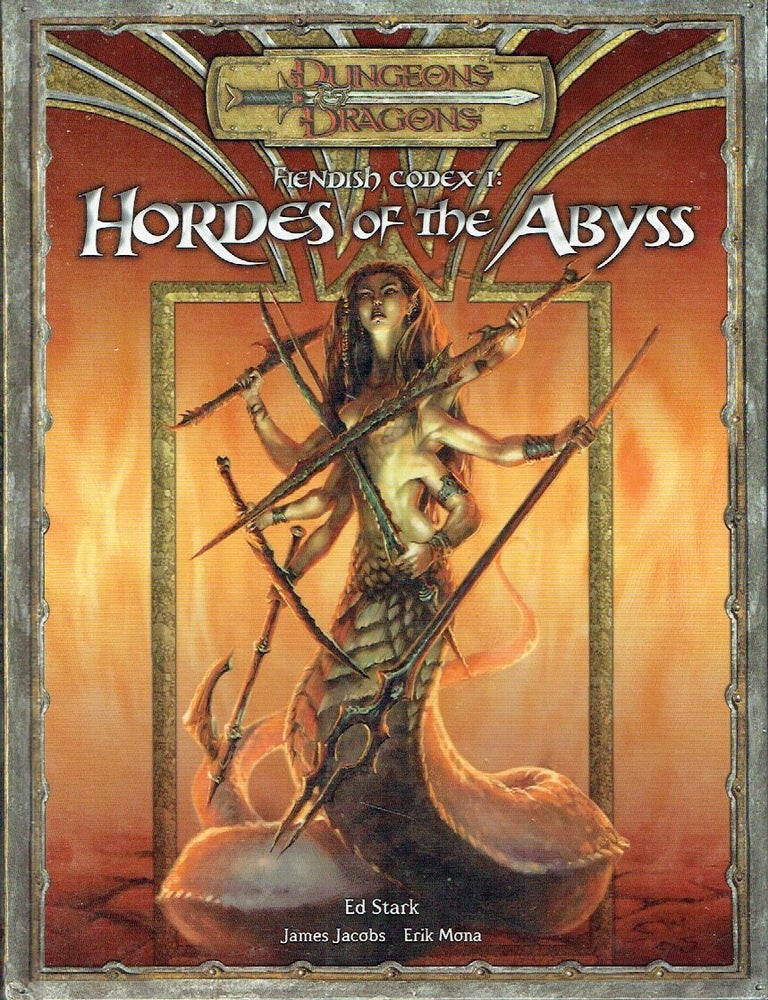 Item #023589 Fiendish Codex I: Hordes of the Abyss (Dungeons & Dragons d20 3.5 Fantasy Roleplaying Supplement). Ed Stark, James Jacob, Erik Mona.