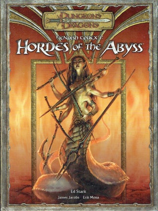 Fiendish Codex I: Hordes of the Abyss (Dungeons & Dragons d20 3.5 Fantasy Roleplaying Supplement