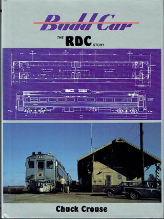 Item #023615 Budd Car The RDC. Chuck Crouse