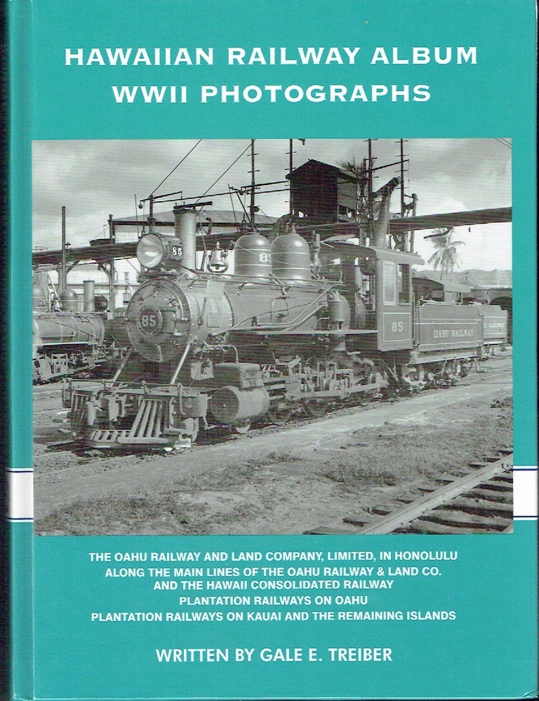 Item #023616 Hawaiian Railway Album WWII Photographs [Volumes 1-4]. Gale Treiber.