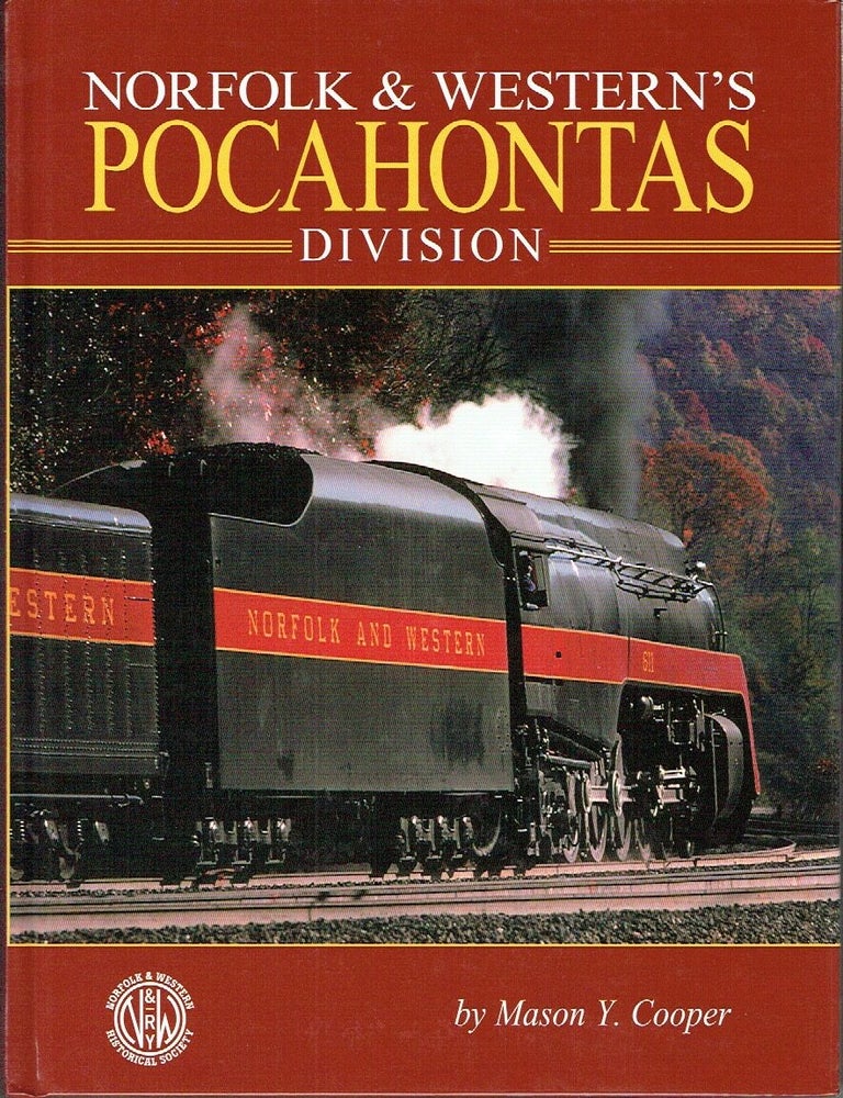 Item #023618 Norfolk & Western's Pocahontas Division. Mason Y. Cooper.